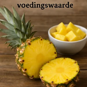 Ananas_rijpheid_en_voedingswaarde